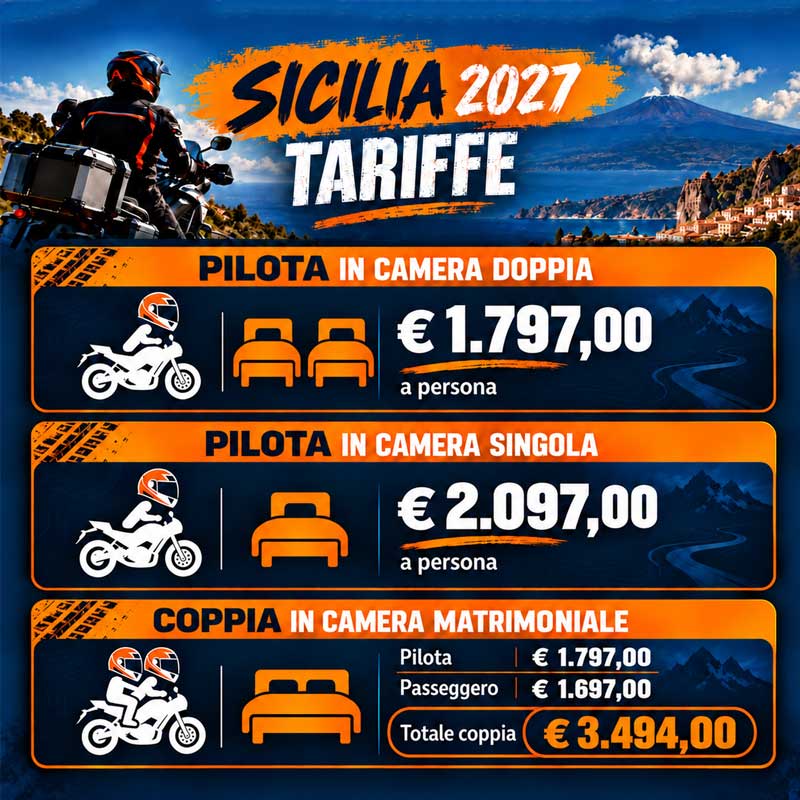 Tariffe Tour in Moto Sicilia 2027: pilota in camera doppia 1.797 €, singola 2.097 € e coppia pilota e passeggero 3.494 €